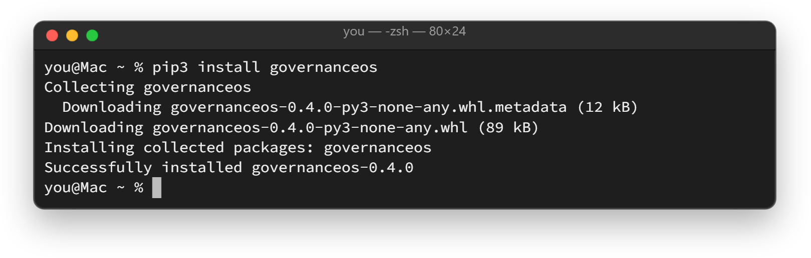 Terminal on a Mac after pip3 install governanceos: pip downloads governanceos 0.4.0 and ends with "Successfully installed governanceos-0.4.0".